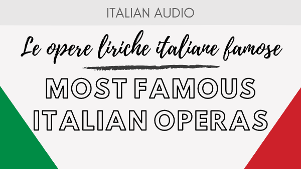 Famous Italian Operas